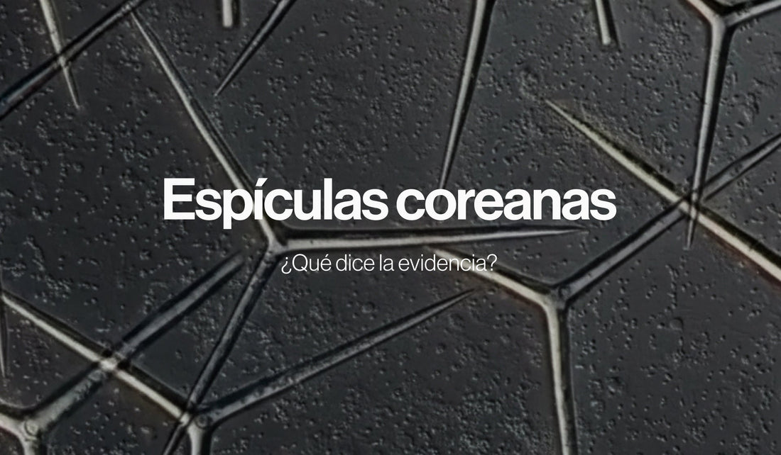 Espículas coreanas: qué dice la evidencia